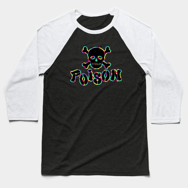 Poison Mix Baseball T-Shirt by Dmitri